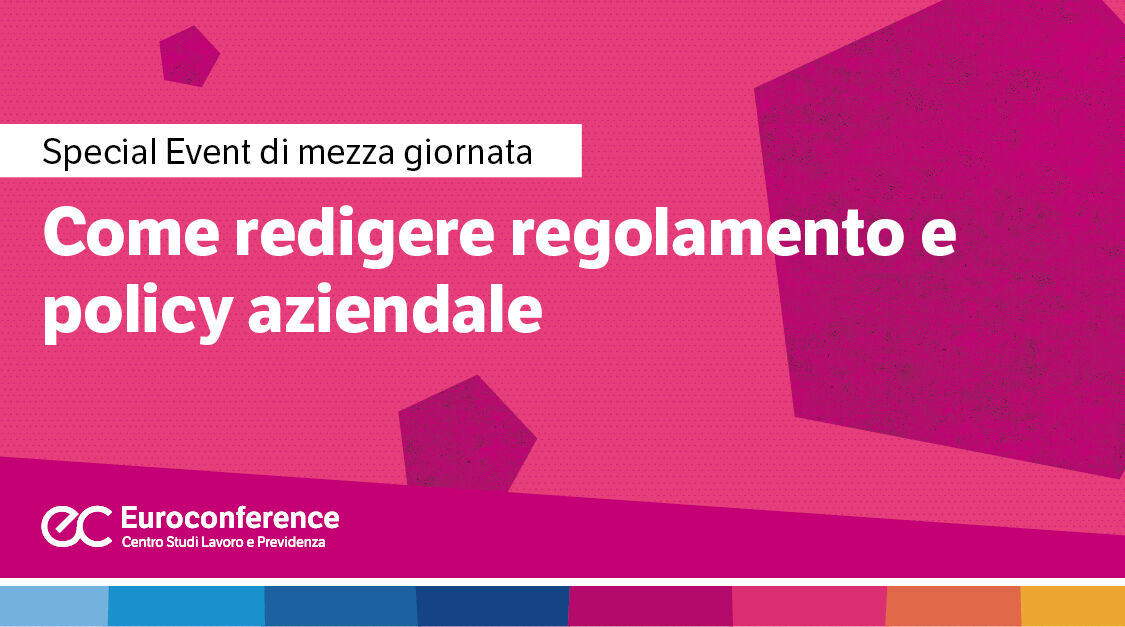 Immagine Come redigere regolamento e policy aziendale | Euroconference